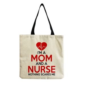 Nurse Nursing Pride Linen Tote Bag I'm A Mom & A Nurse Nothing Scares Me